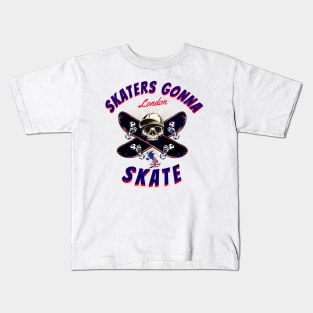 SKATERS GONNA SKATE LONDON Kids T-Shirt